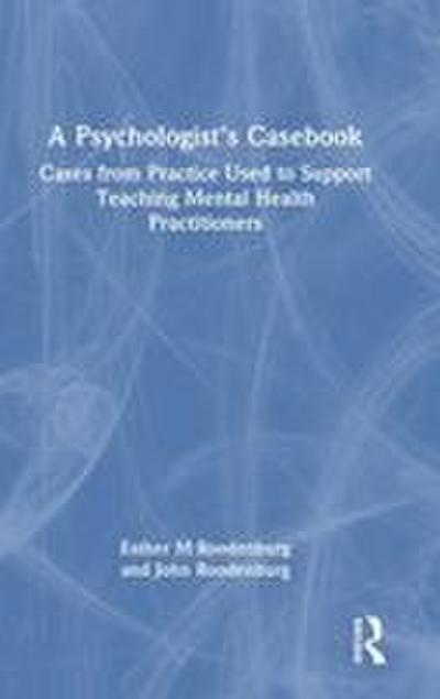 A Psychologist’s Casebook