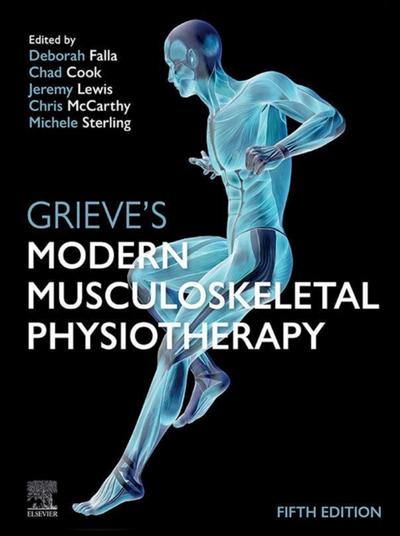 Grieve’s Modern Musculoskeletal Physiotherapy E-Book