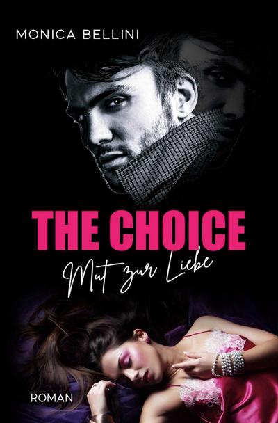 The Choice: Mut zur Liebe