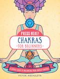 Press Here! Chakras for Beginners