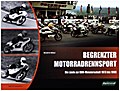 Begrenzter Motorradrennsport: Die Läufe zur DDR-Meisterschaft 1973-1980