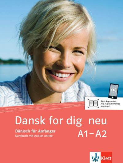 Dansk for dig neu A1-A2. Kursbuch mit Online-Audios