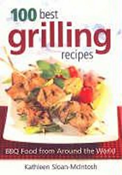 100 Best Grilling Recipes