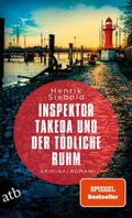 Inspektor Takeda und der tödliche Ruhm