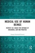 Medical Use of Human Beings