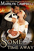 Some Time Away (Lovers in Time Series, Book 3)