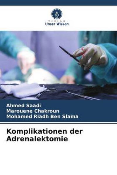 Komplikationen der Adrenalektomie