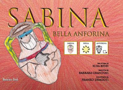 Sabina bella anforina. Ediz. CAA