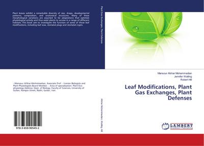 Leaf Modifications, Plant Gas Exchanges, Plant Defenses