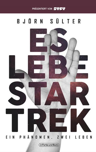 Es lebe Star Trek - Ein Phänomen, Zwei Leben