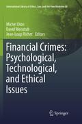 Financial Crimes: Psychological, Technological, an