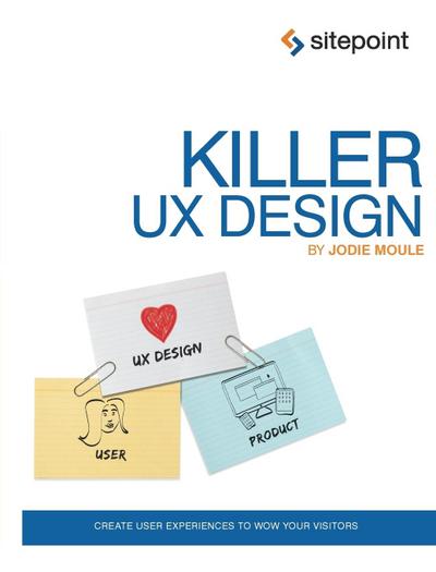 Killer UX Design