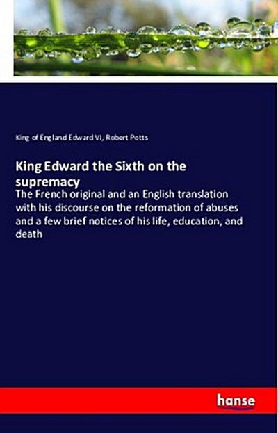 King Edward the Sixth on the supremacy