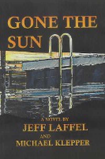 Gone the Sun - Jeff Laffel
