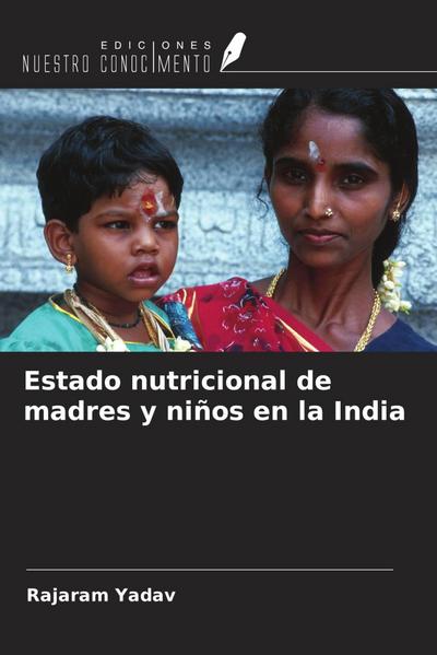 Estado nutricional de madres y niños en la India
