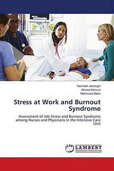 Stress at Work and Burnout Syndrome