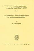 Das Verfahren vor den Ethik-Kommissionen der medizinischen Fachbereiche.