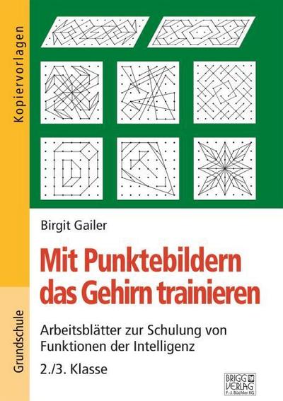 Mit Punktebildern das Gehirn trainieren - 2./3. Klasse