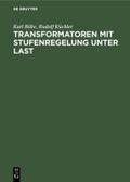 Transformatoren mit Stufenregelung unter Last