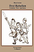 Drei Rebellen