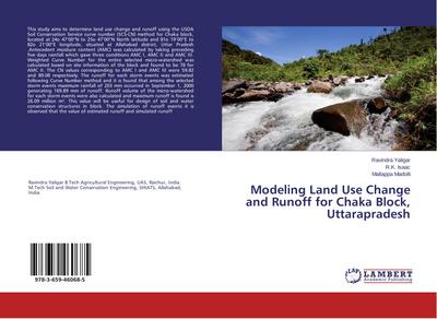 Modeling Land Use Change and Runoff for Chaka Block, Uttarapradesh