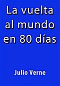 La vuelta al mundo en 80 dias