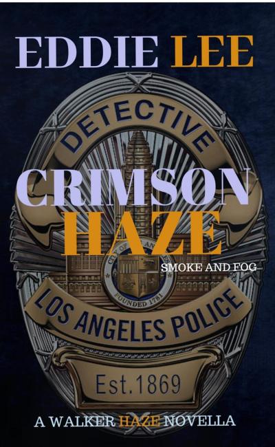 Crimson Haze (The Walker Haze series, #1)