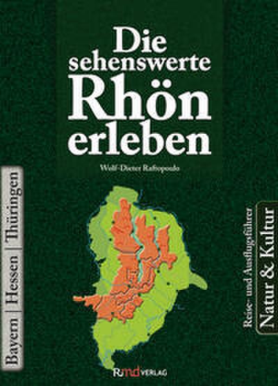 Die sehenswerte Rhön erleben