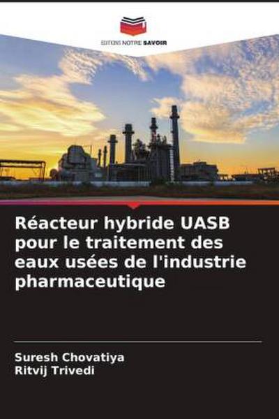 Réacteur hybride UASB pour le traitement des eaux usées de l’industrie pharmaceutique