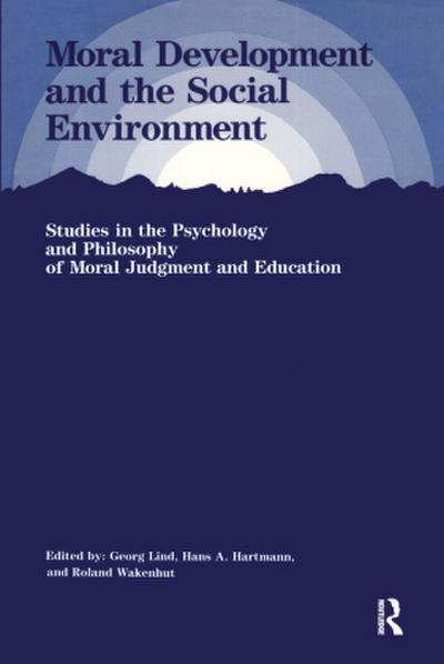 Moral Development and the Social Environment