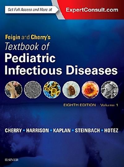 Feigin and Cherry’s Textbook of Pediatric Infectious Diseases