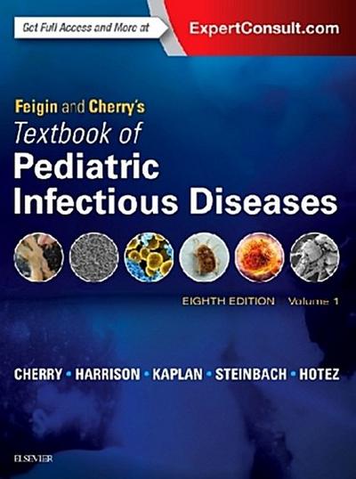 Feigin and Cherry’s Textbook of Pediatric Infectious Diseases, 2 Vols.