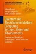 Quantum and Blockchain for Modern Computing Systems: Vision and Advancements