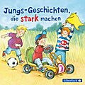 Jungs-Geschichten, die stark machen, 1 Audio-CD