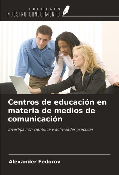 Centros de educación en materia de medios de comunicación