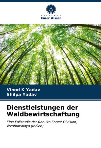 Dienstleistungen der Waldbewirtschaftung
