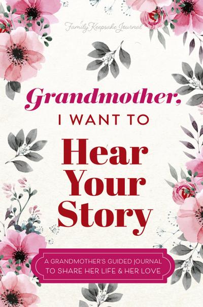 Grandmother, I Want to Hear Your Story