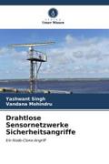 Drahtlose Sensornetzwerke Sicherheitsangriffe