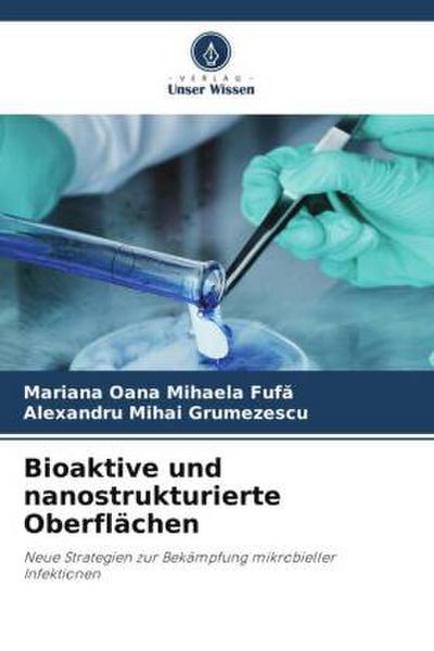 Bioaktive und nanostrukturierte Oberflächen