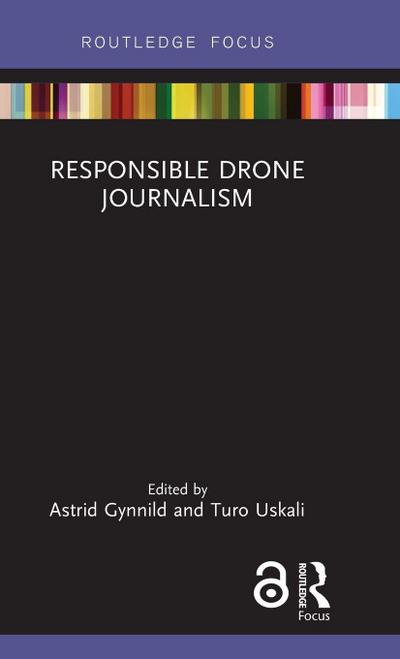 Responsible Drone Journalism