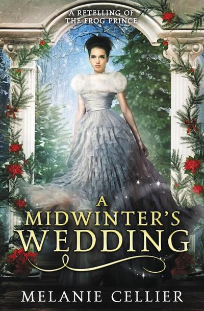 A Midwinter’s Wedding