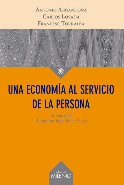 Una economía al servicio de la persona