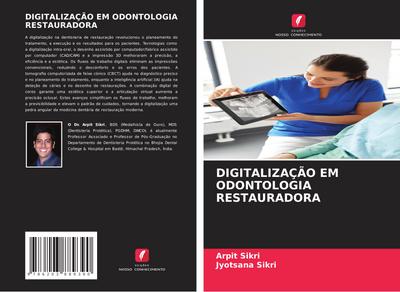 DIGITALIZAÇÃO EM ODONTOLOGIA RESTAURADORA