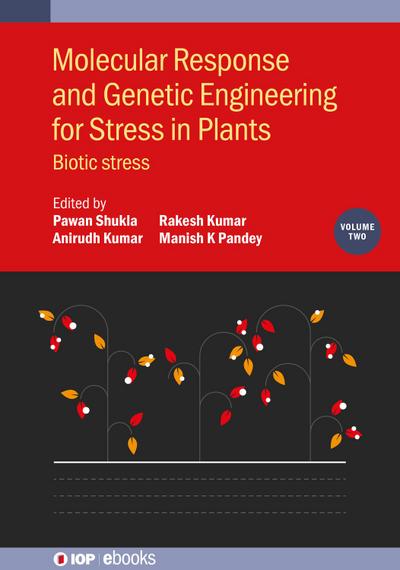 Molecular Response and Genetic Engineering for Stress in Plants, Volume 2