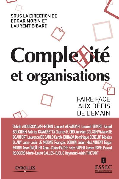 Complexité et organisations: Faire face aux défis de demain