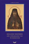Heiliger Nikiforos der Leprakranke und Wundertäter