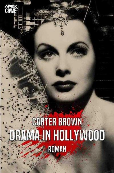 DRAMA IN HOLLYWOOD