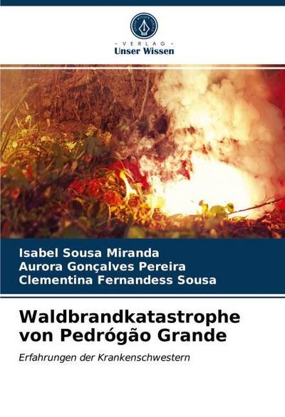 Waldbrandkatastrophe von Pedrógao Grande