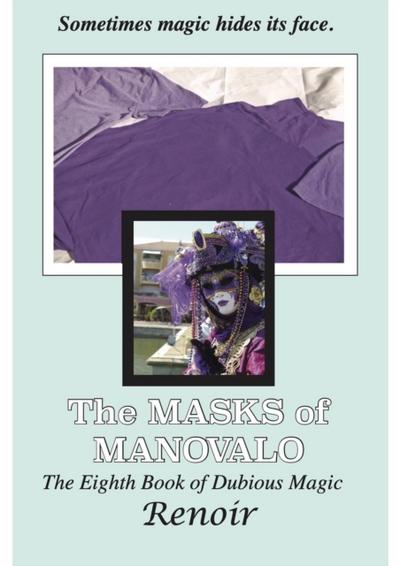 The Masks Of Manovalo