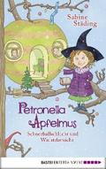 Petronella Apfelmus - Schneeballschlacht und Wichtelstreiche (Band 3)
